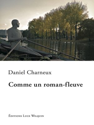 cover image of Comme un roman-fleuve